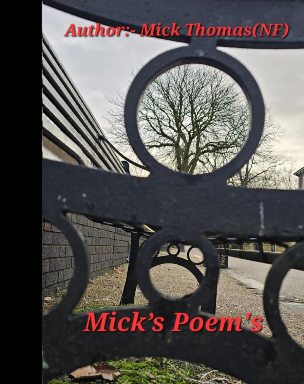 Mick’s Poems: Mick Thoma(NF)