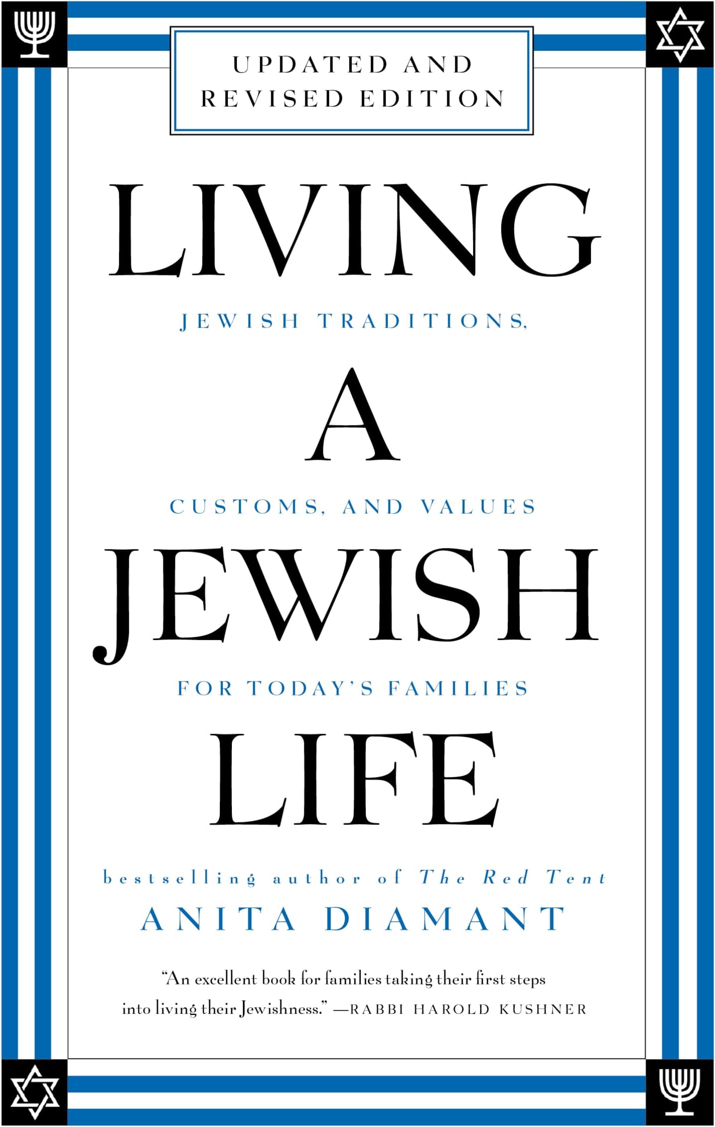 Living a Jewish Life, Revised and Updated: Jewish Traditions, Customs, and Values for Today's Families