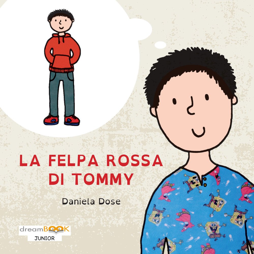 La Felpa Rossa Di Tommy. Ediz. Illustrata - 4