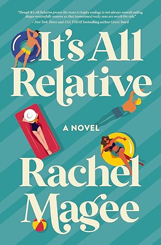 It's All Relative: A Novel