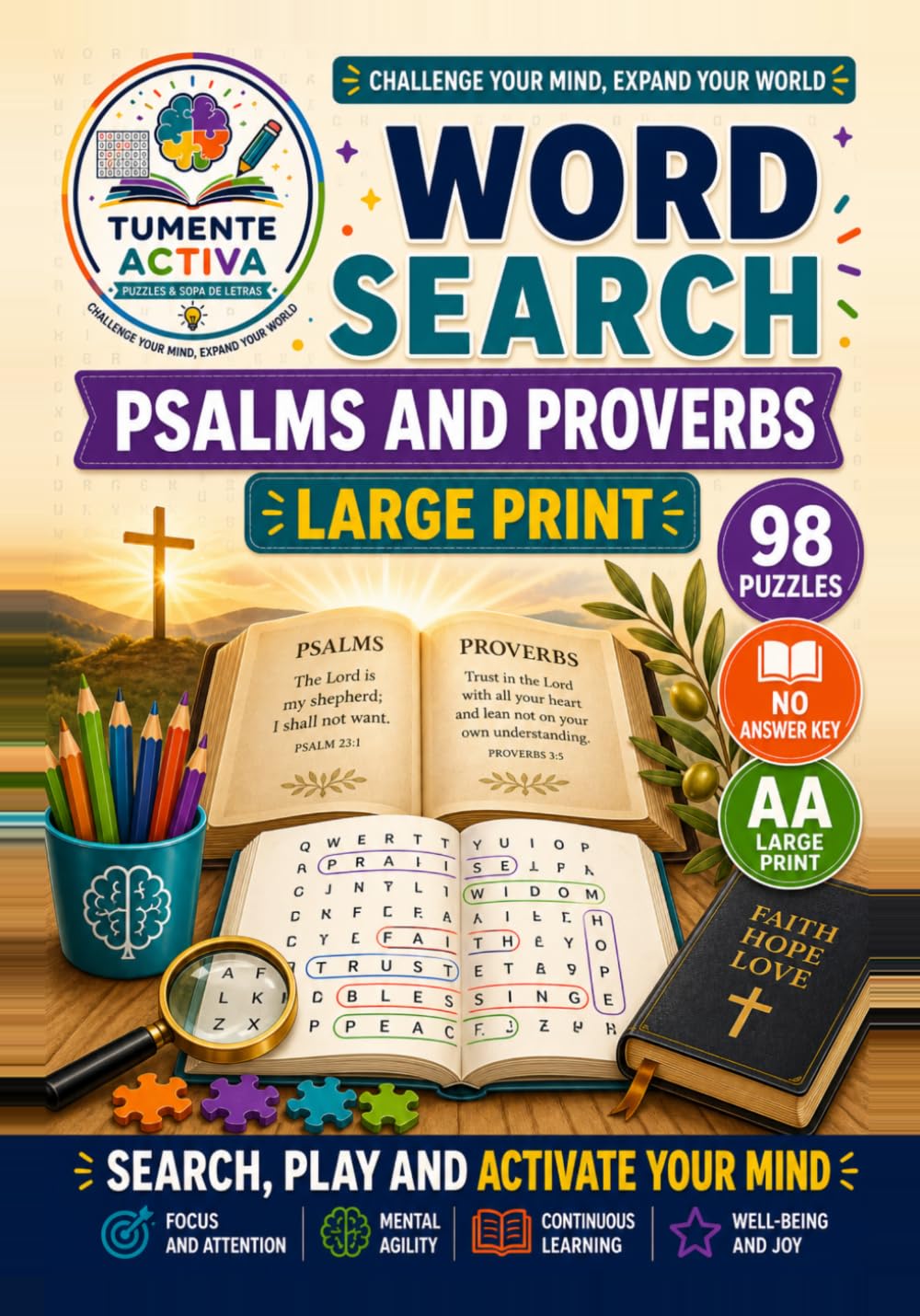 Large Print Psalms and Proverbs Word Search: 98 large print Bible word search puzzles for adults and seniors inspired by Psalms and Proverbs