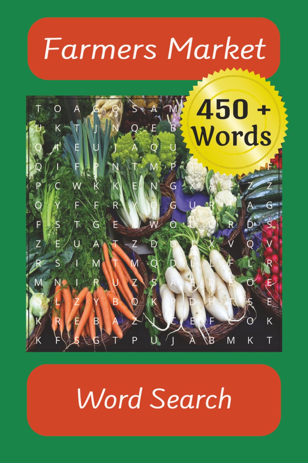 Farmers Market Word Search: Word Searches with Easy to Read Print about Farmers Markets, Types of Vegetables, Types of Fruit and Much More | 6x9 ... ... Gifts for Vacations and Free Time.