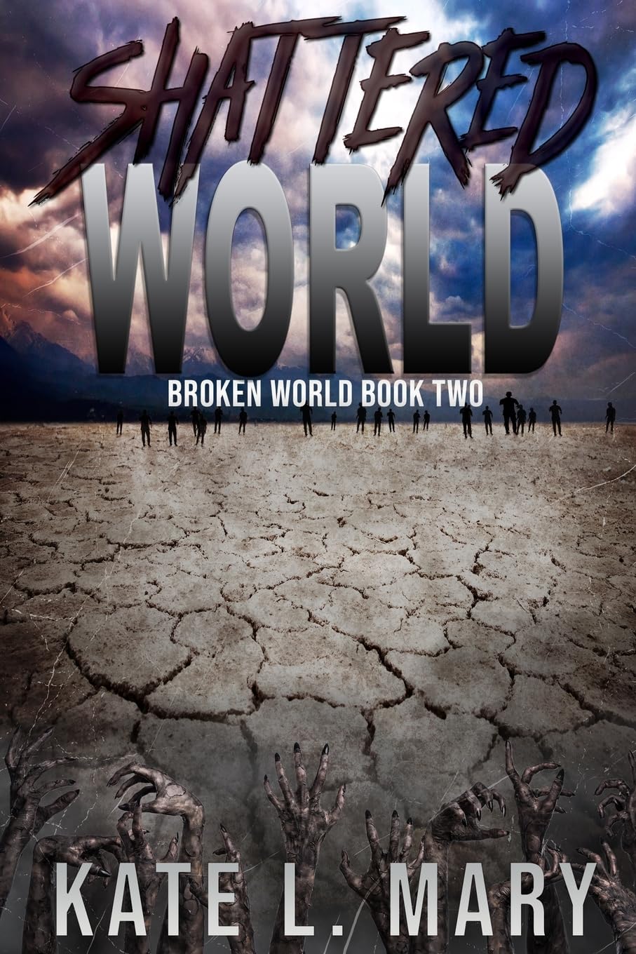 Shattered World: Volume 2 (Broken World)