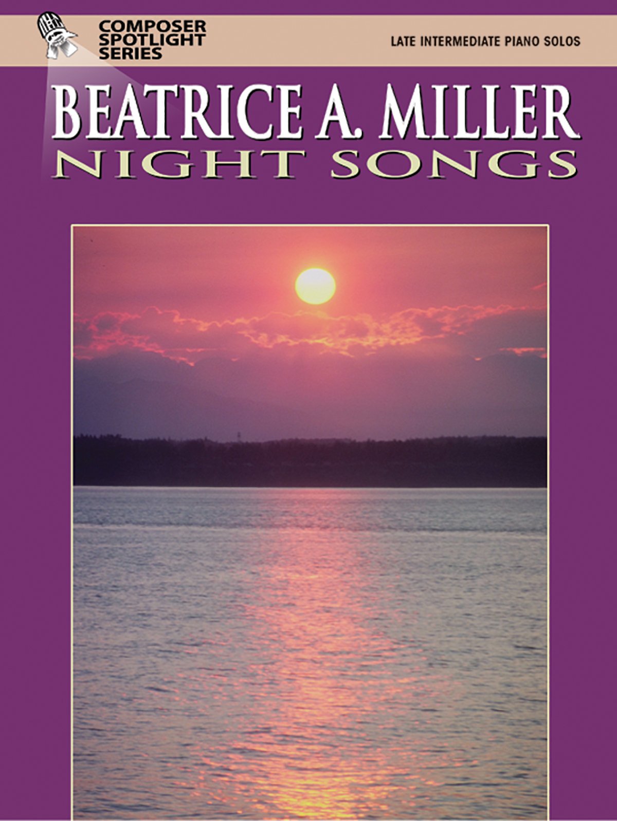 Night Songs: Piano Book (Composer Spotlight Series)