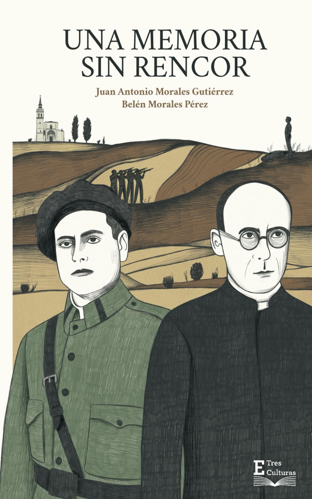 Una memoria sin rencor (Spanish Edition)