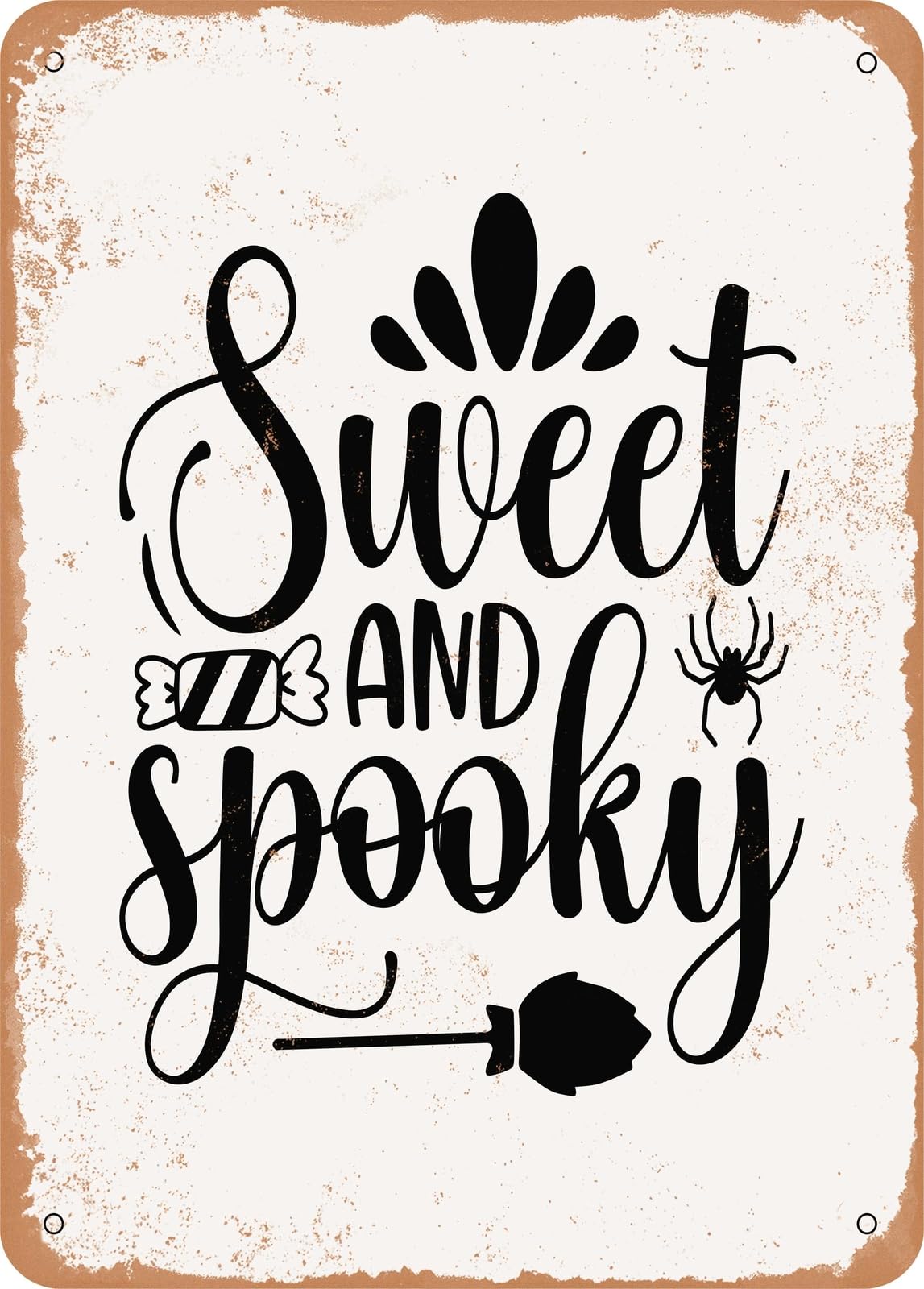 Miaomansenstore Metal Sign - Sweet And Spooky2 - Vintage Rusty Look Home Decor