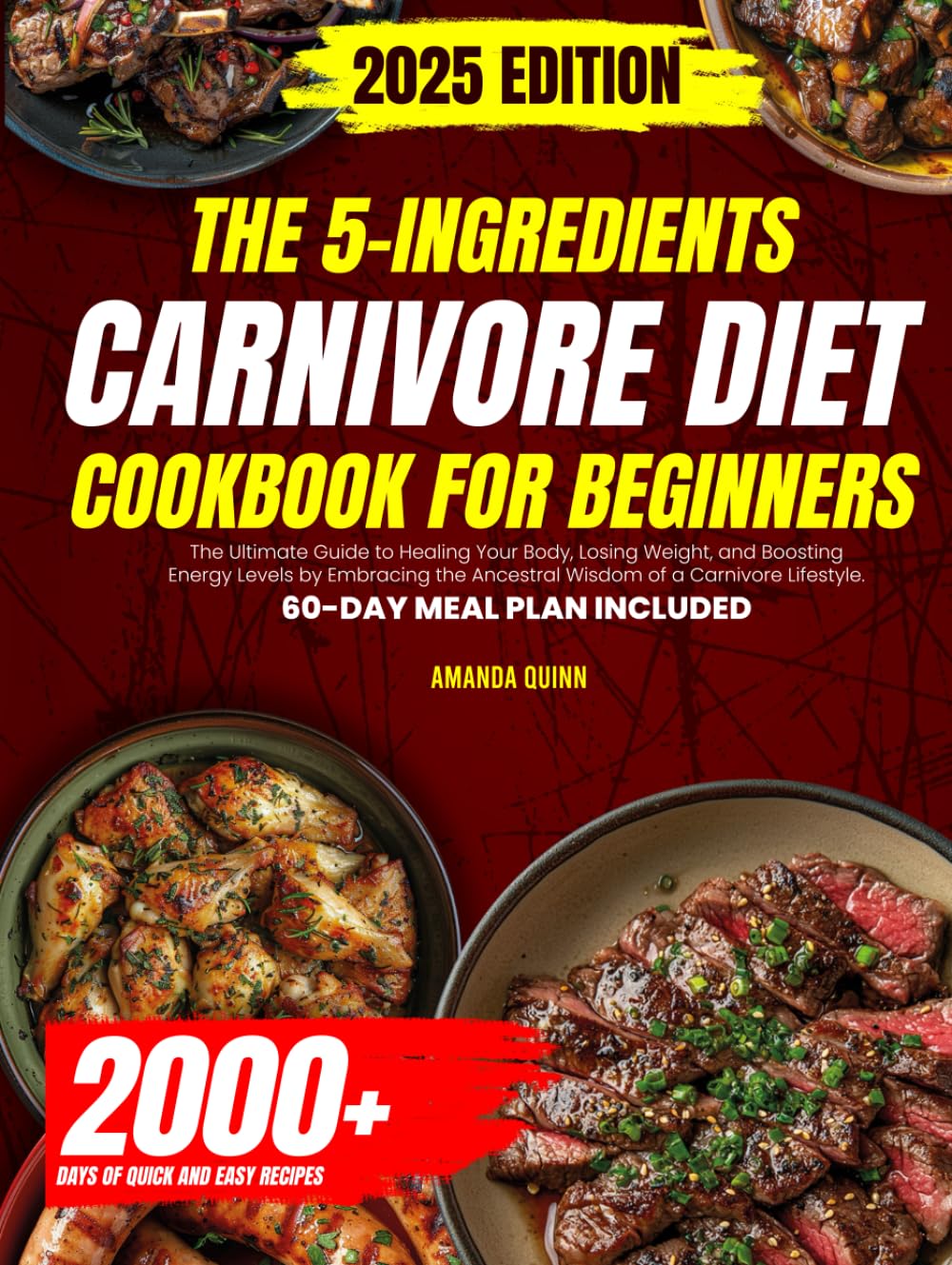 Carnivore Diet: The Ultimate Guide to Healing Your Body, Losing Weight, and Boosting Energy Levels by Embracing the Ancestral Wisdom of a Carnivore Lifestyle
