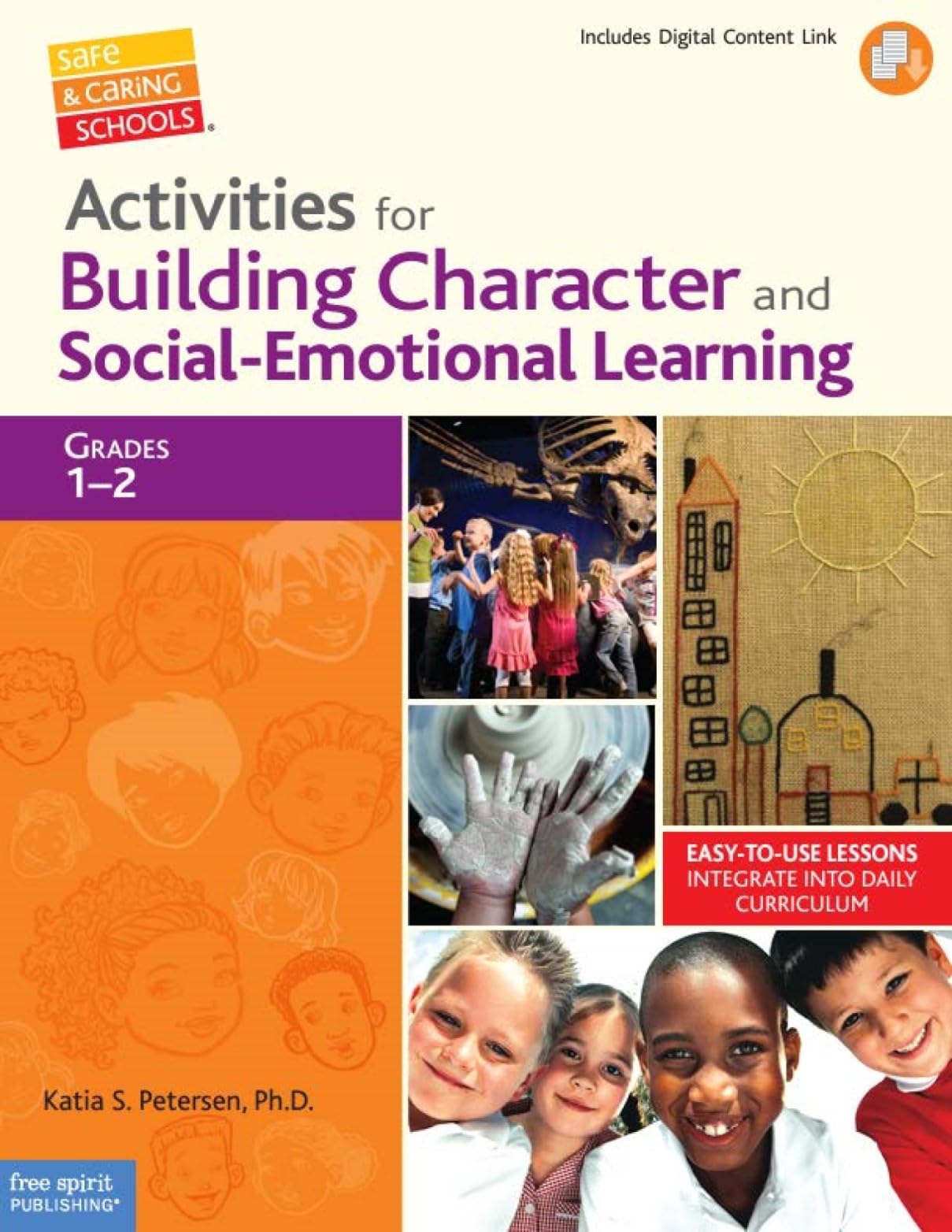 Activities for Building Character and Social-Emotional Learning Grades 1-2 (Safe & Caring Schools)