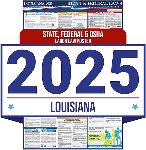 Póster de las leyes laborales estatales y federales de Louisiana 2024  Cumple con OSHA Workplace incluye actualizaciones FLSA FMLA y EEOC