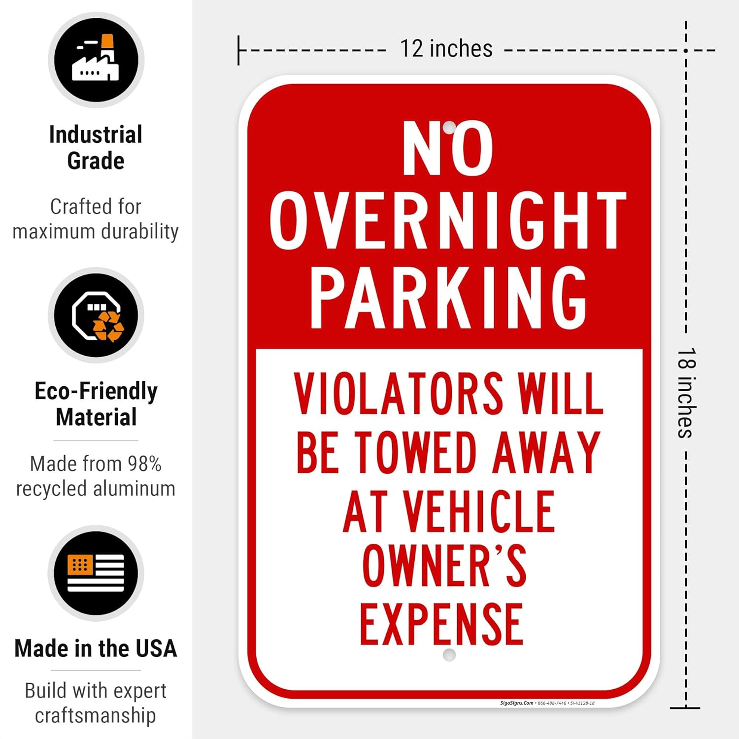 No Overnight Parking Violators Will Be Towed Away Sign, 12x18 Inches, Rust Free .063 Aluminum, Fade Resistant, Made in USA