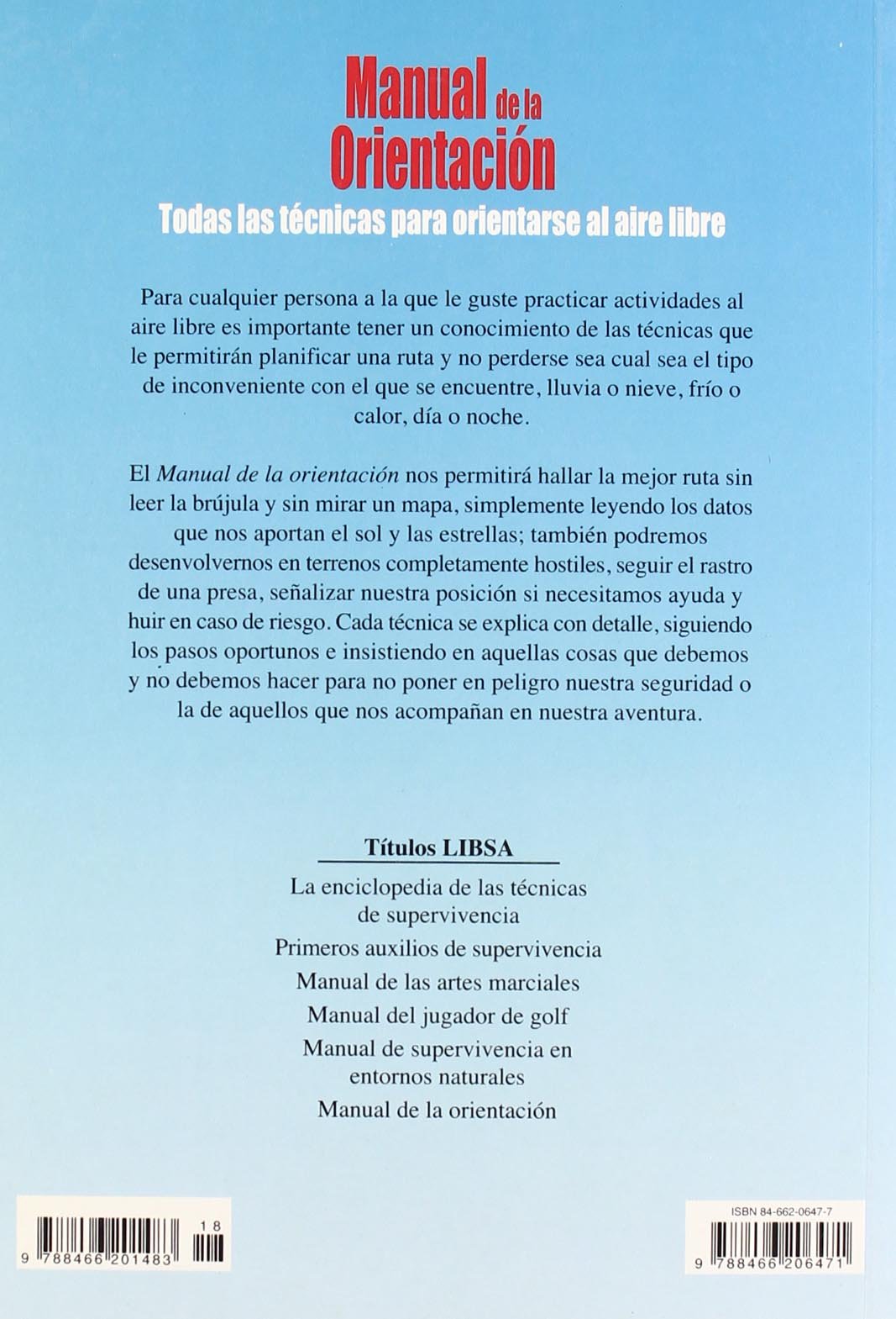 Manual de la Orientación: Todas las Técnicas para Orientarse al Aire Libre (Deporte & Aventura)
