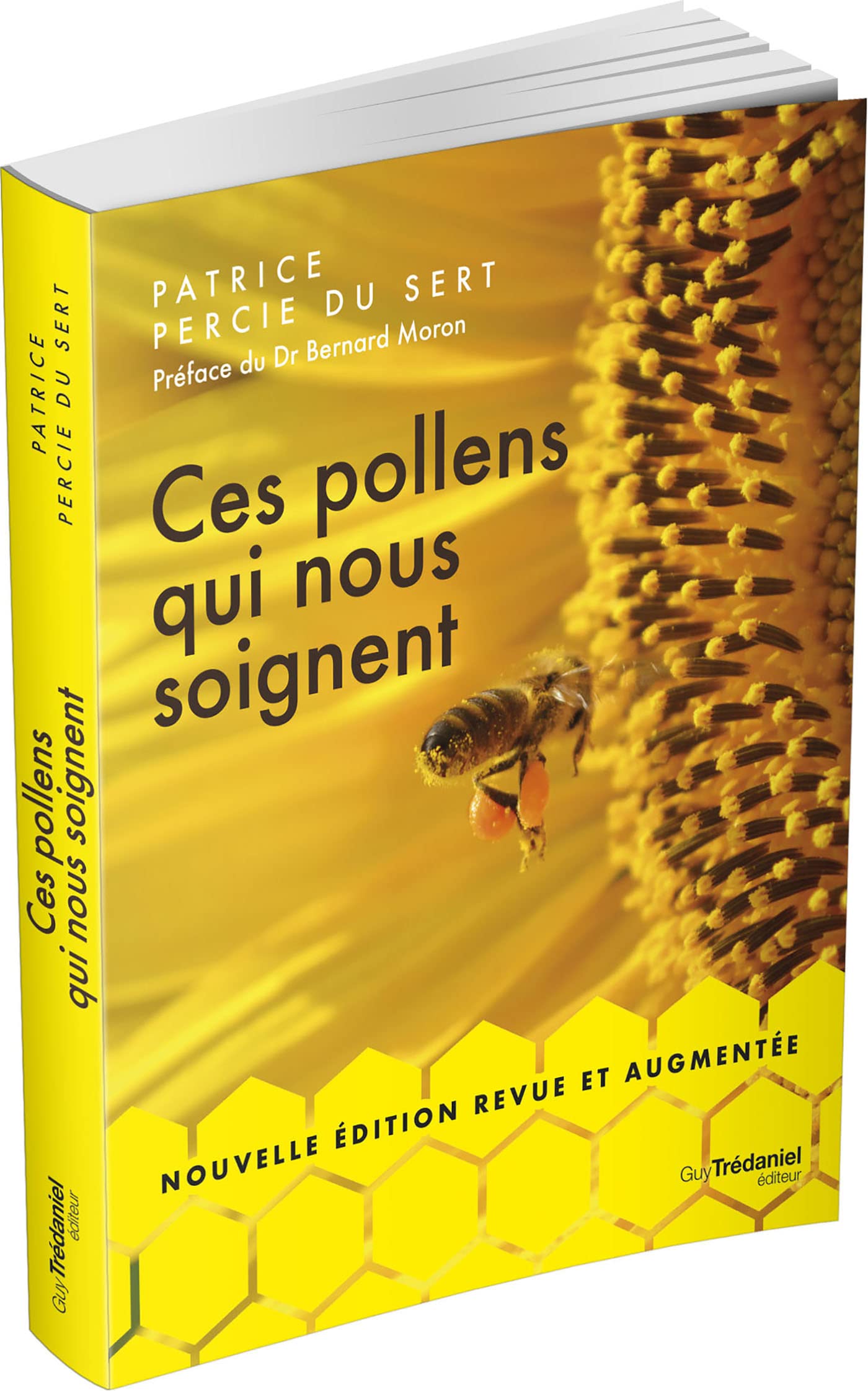 Ces pollens qui nous soignent - Nouvelle édition