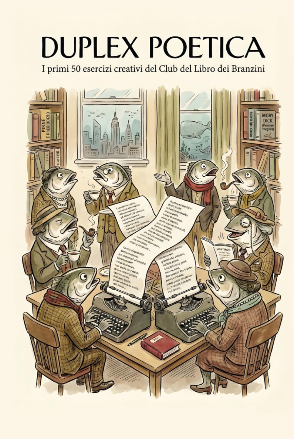 Duplex Poetica: I primi 50 esercizi creativi del Club del Libro dei Branzini
