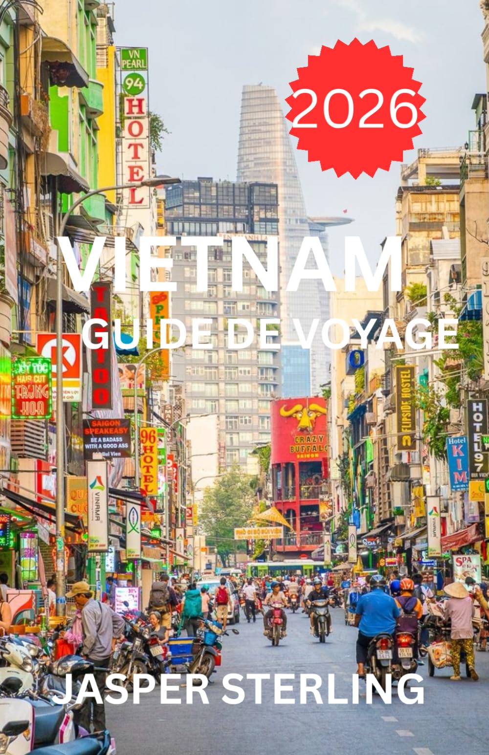 VIETNAM GUIDE DE VOYAGE 2026