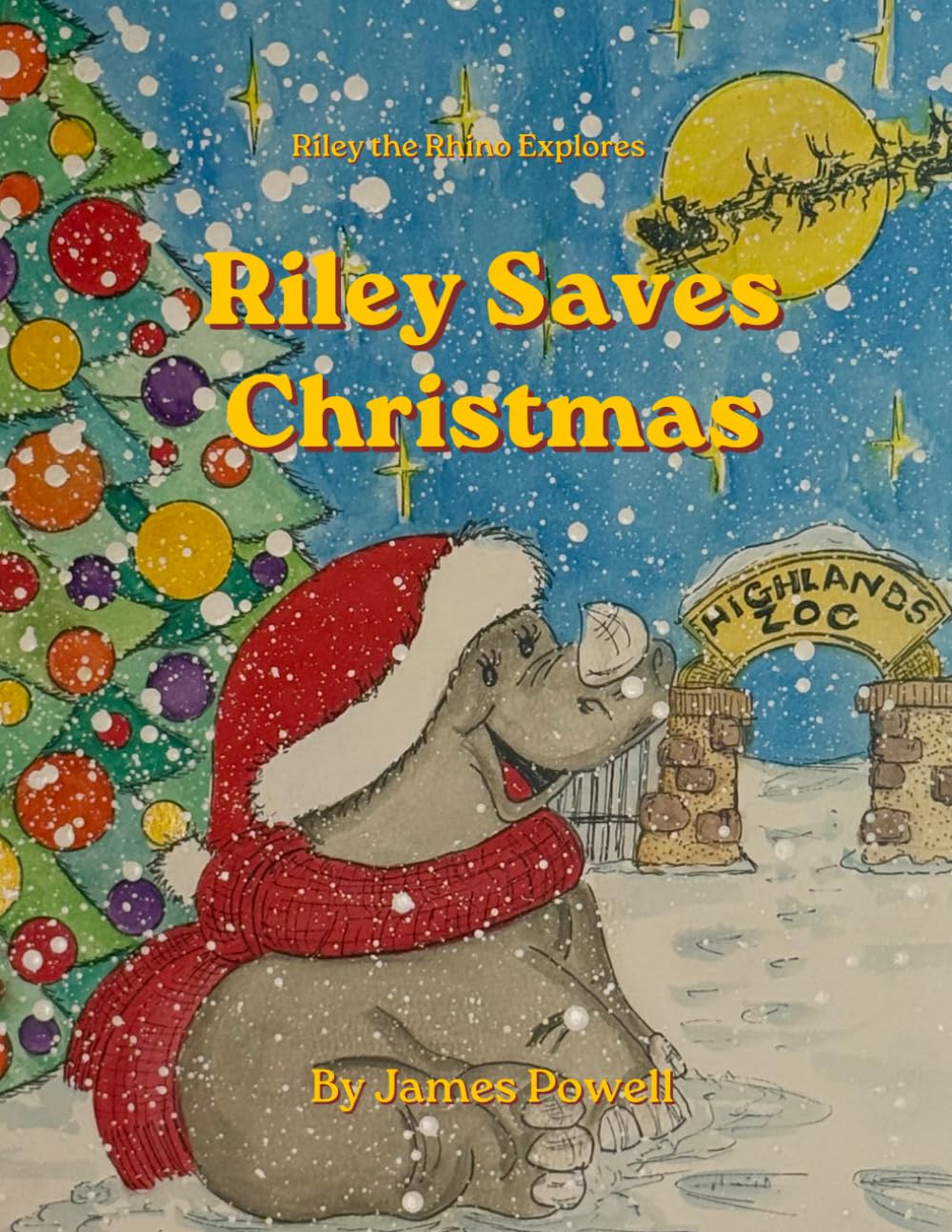 Riley Saves Christmas: Riley the Rhino Explores: A Christmas Adventure at Highlands Zoo
