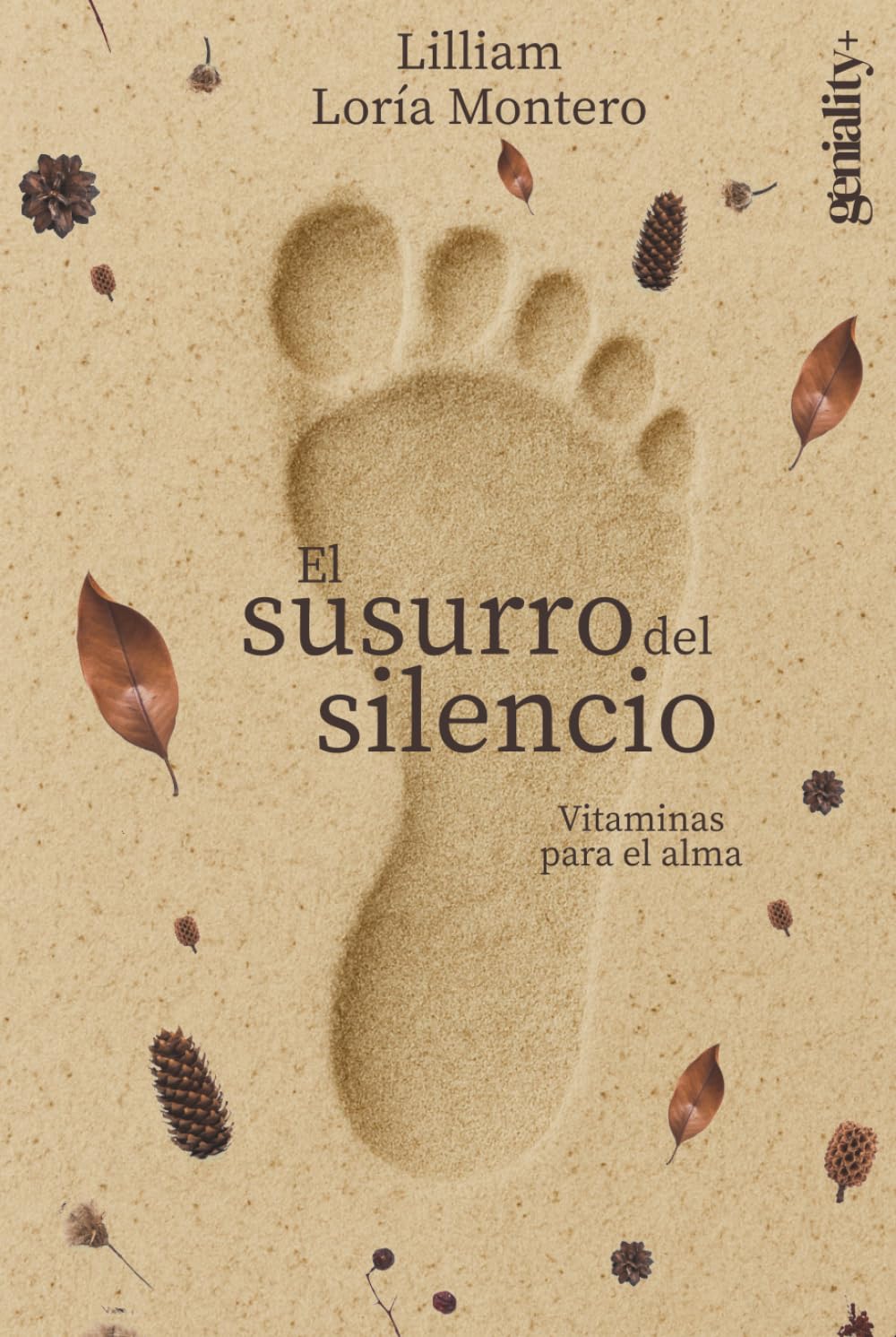 El susurro del silencio: Vitaminas para el alma
