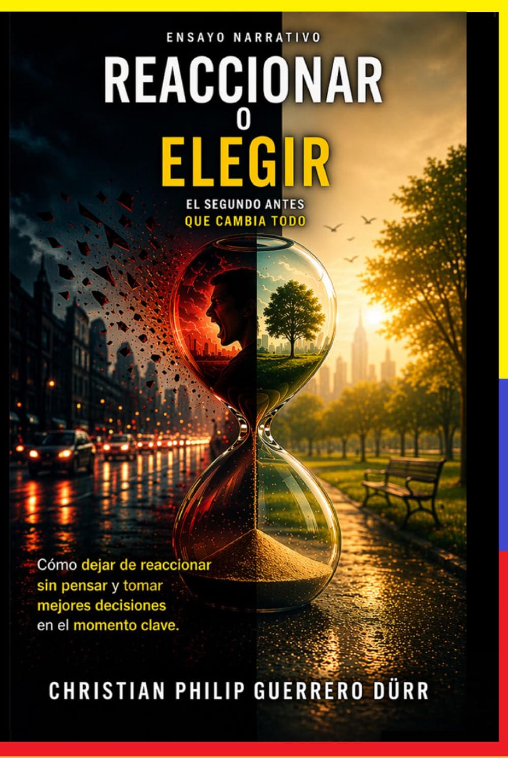 REACCIONAR O ELEGIR: Cómo dejar de reaccionar sin pensar y tomar mejores decisiones en el momento clave (Gobernar desde lo pequeño)