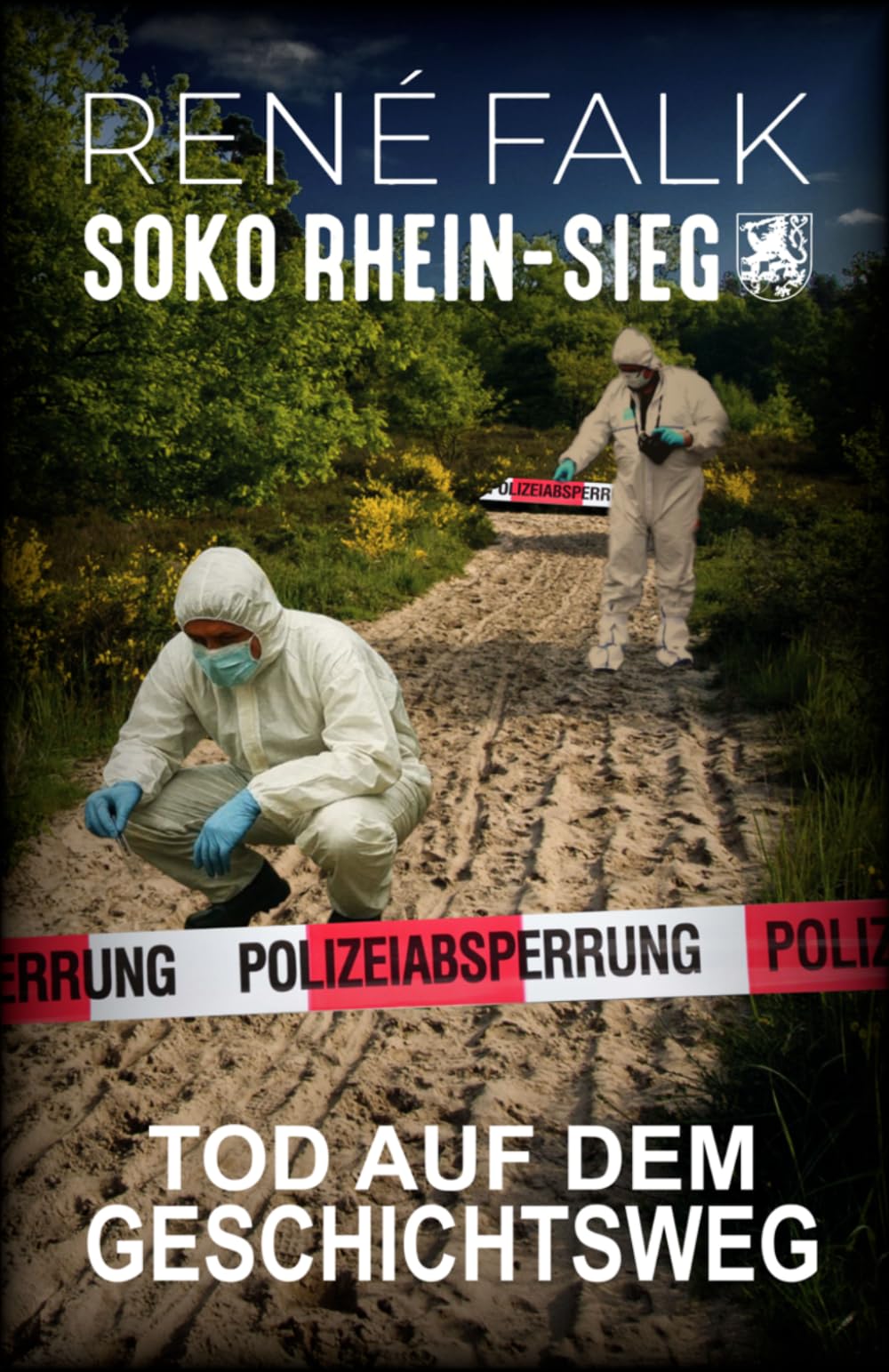 Tod auf dem Geschichtsweg (SOKO Rhein-Sieg)