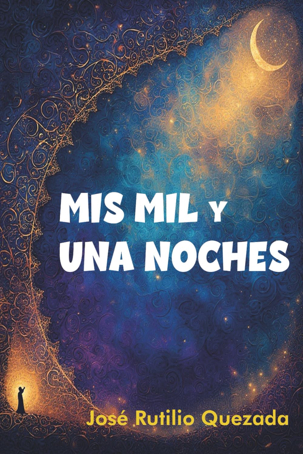 MIS MIL y UNA NOCHES