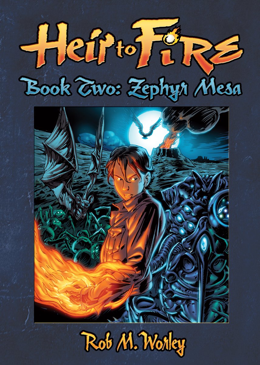 Heir to Fire: Zephyr Mesa