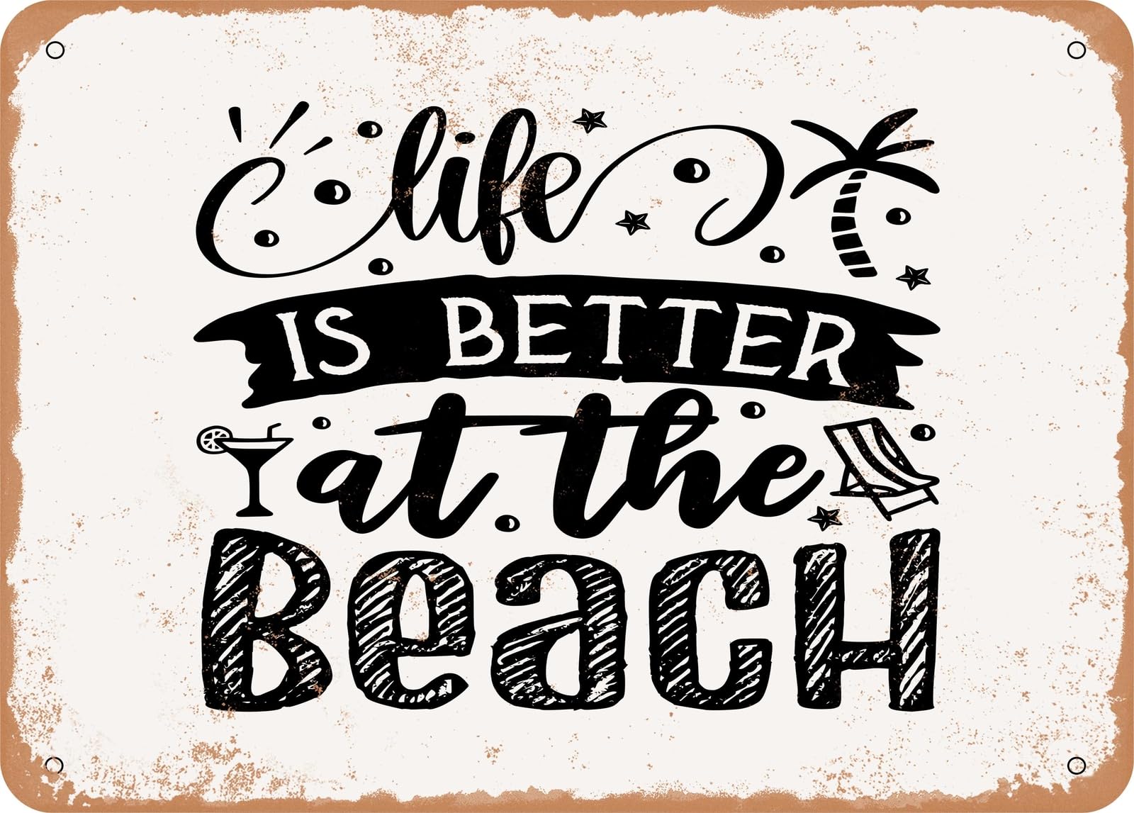 Miaomansenstore Metal Sign - Life Is Better At The Beach - 2 - Vintage Look Sign Home Decor