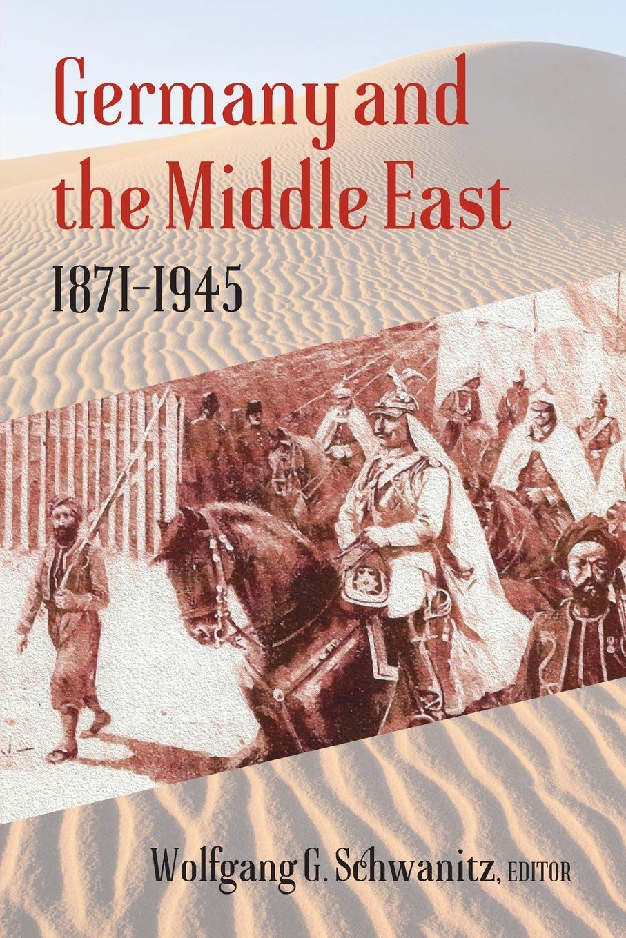 Germany and the Middle East 1871-1945