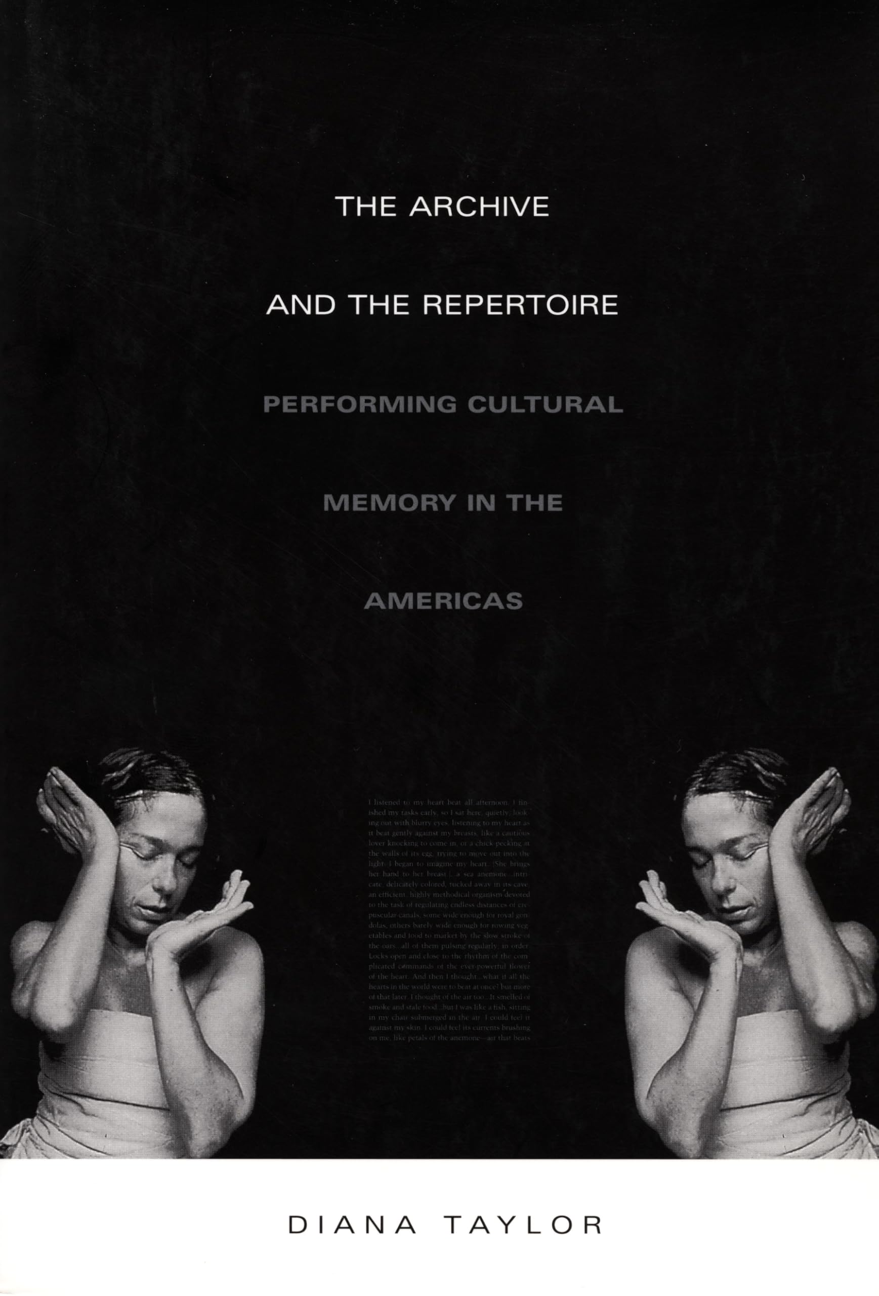The Archive and the Repertoire: Performing Cultural Memory in the Americas (A John Hope Franklin Center Book)
