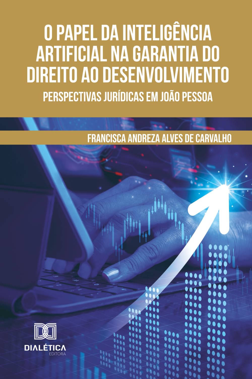 O Papel da Inteligência Artificial na Garantia do Direito ao Desenvolvimento: Perspectivas Jurídicas em João Pessoa