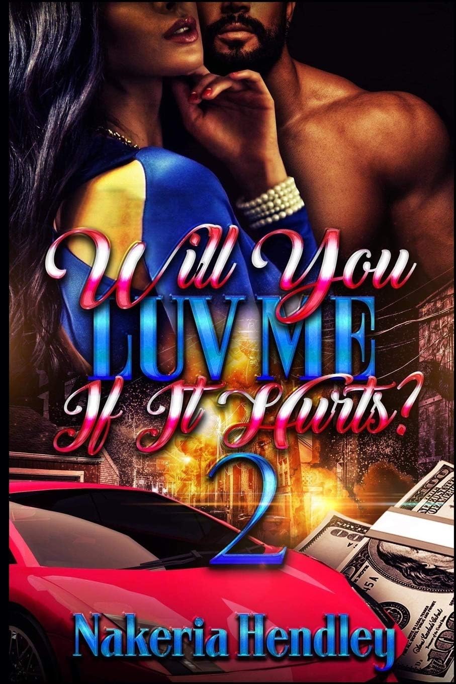 Will You Luv Me If It Hurts 2