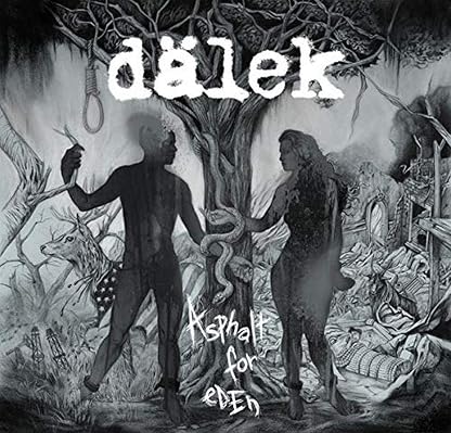 Asphalt for Eden [Disco de Vinil] por Dalek — capa do álbum