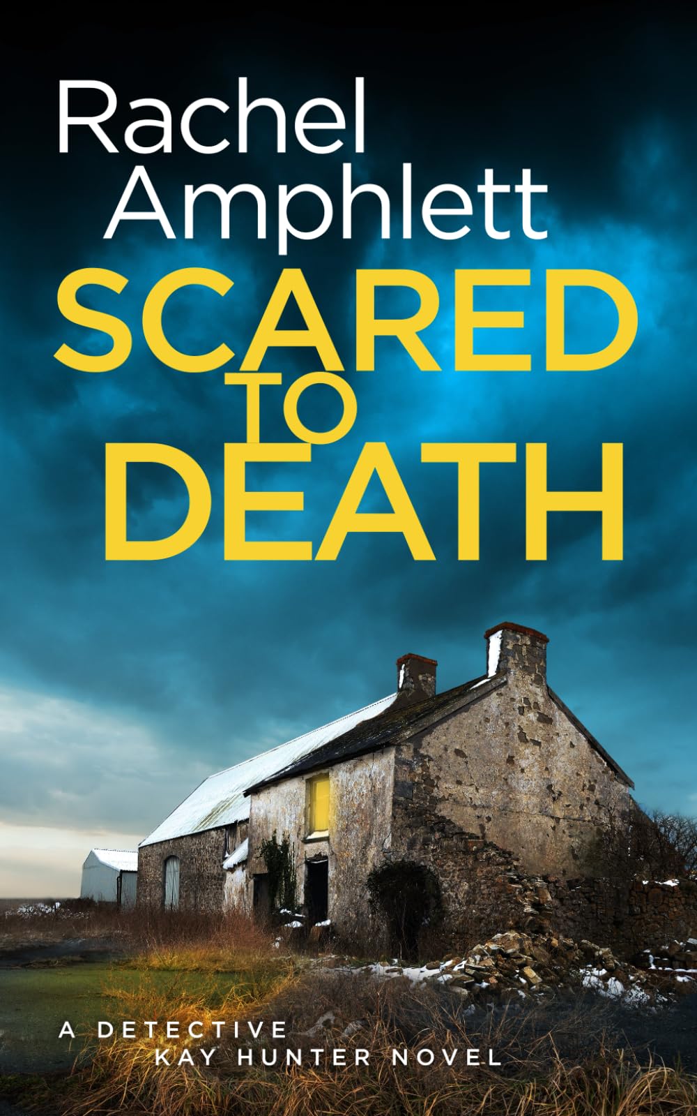 Scared to Death (Detective Kay Hunter crime thriller series, Book 1)