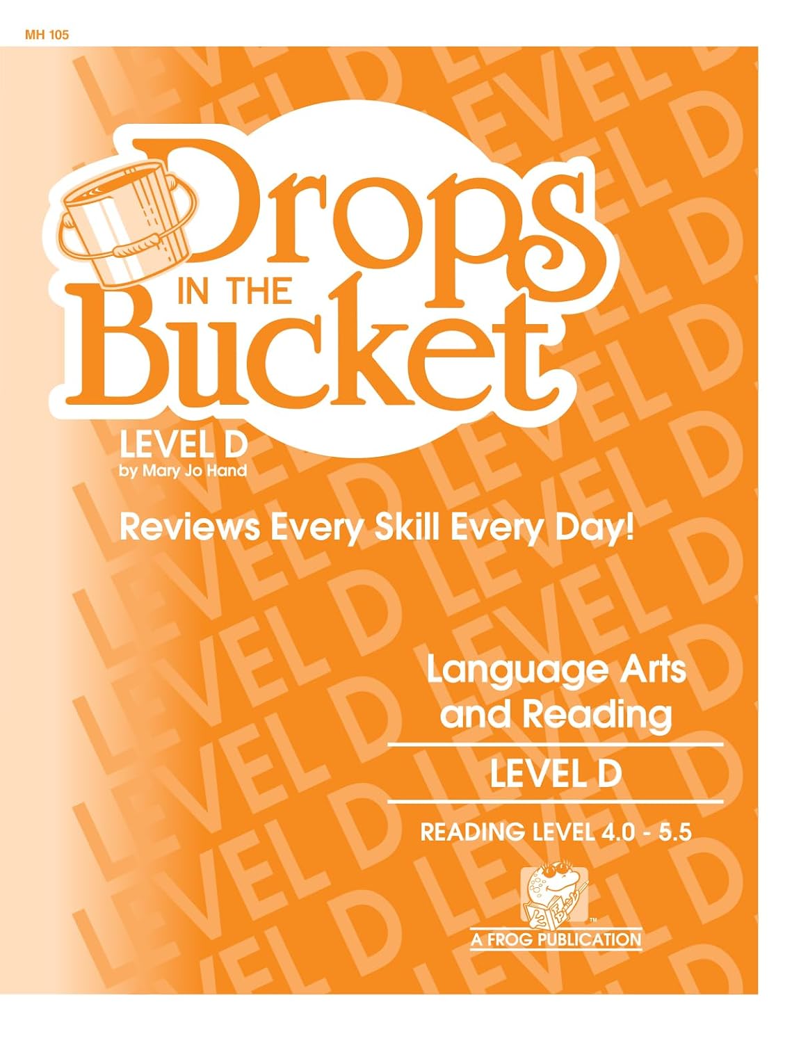 Drops in the Bucket Reading Level D      Paperback – May 23, 2018