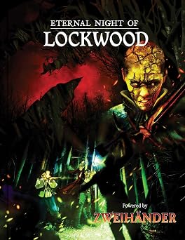 Eternal Night of Lockwood Adventure for ZWEIHANDER RPG
