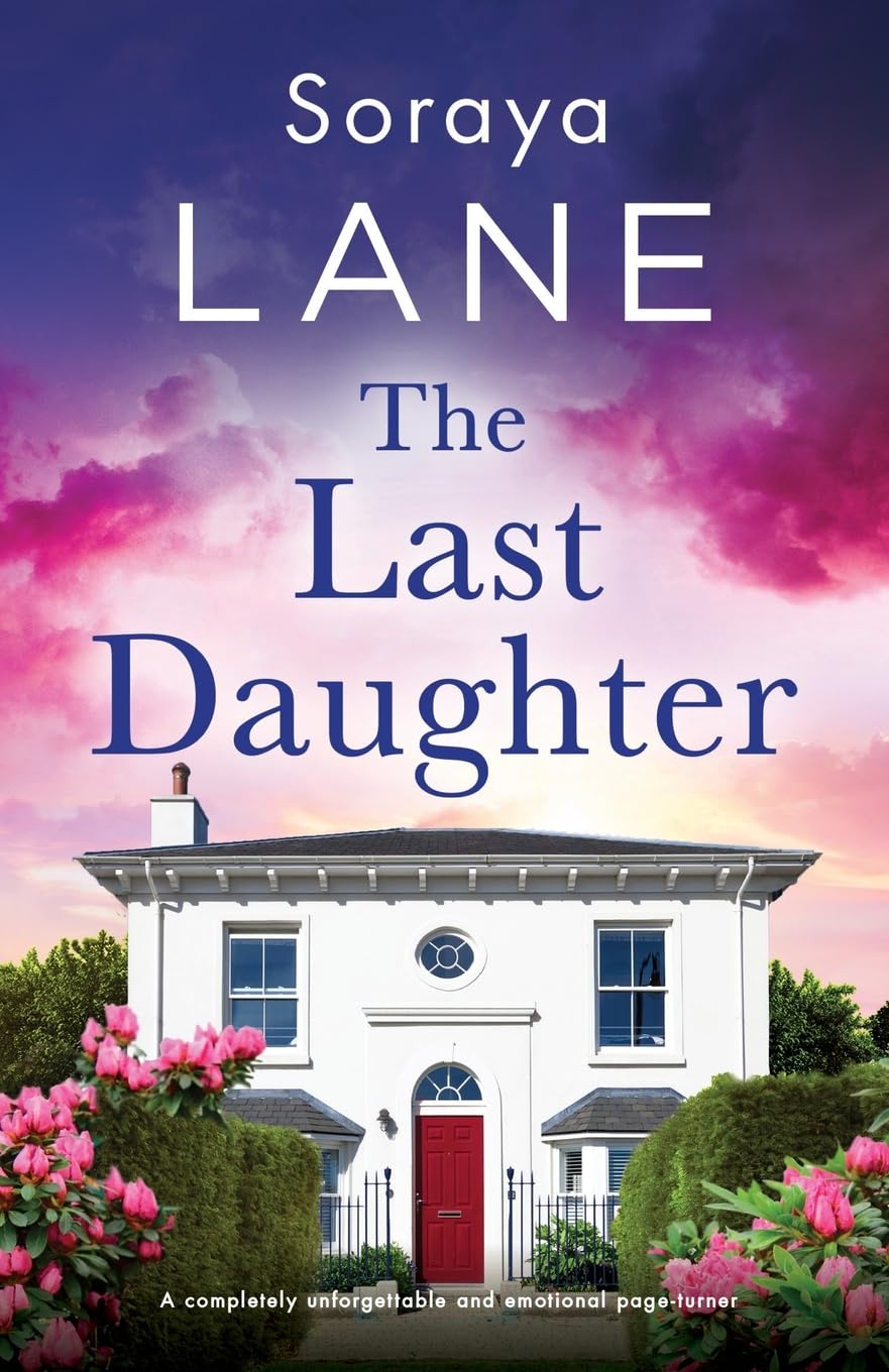 The Last Daughter: A completely unforgettable and emotional page-turner: 8