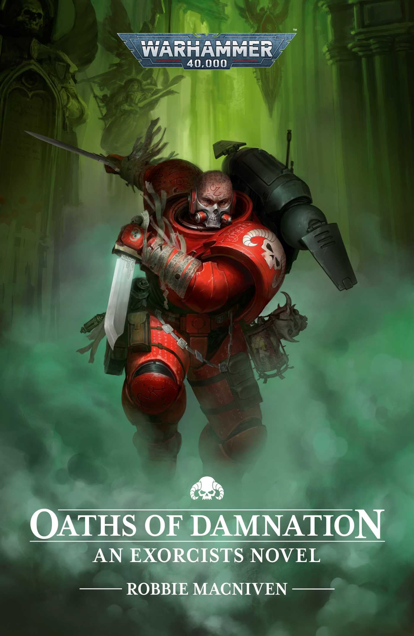 Oaths of Damnation: An Exorcists Novel (Warhammer 40,000)