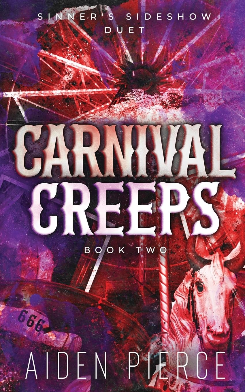 Carnival Creeps: A Dark Paranormal Why Choose Romance: 2 (Sinner's Sideshow)