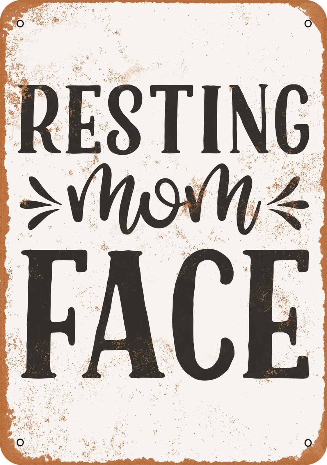 Miaomansenstore Metal Sign - Resting Mom Face - Vintage Look Home Decor
