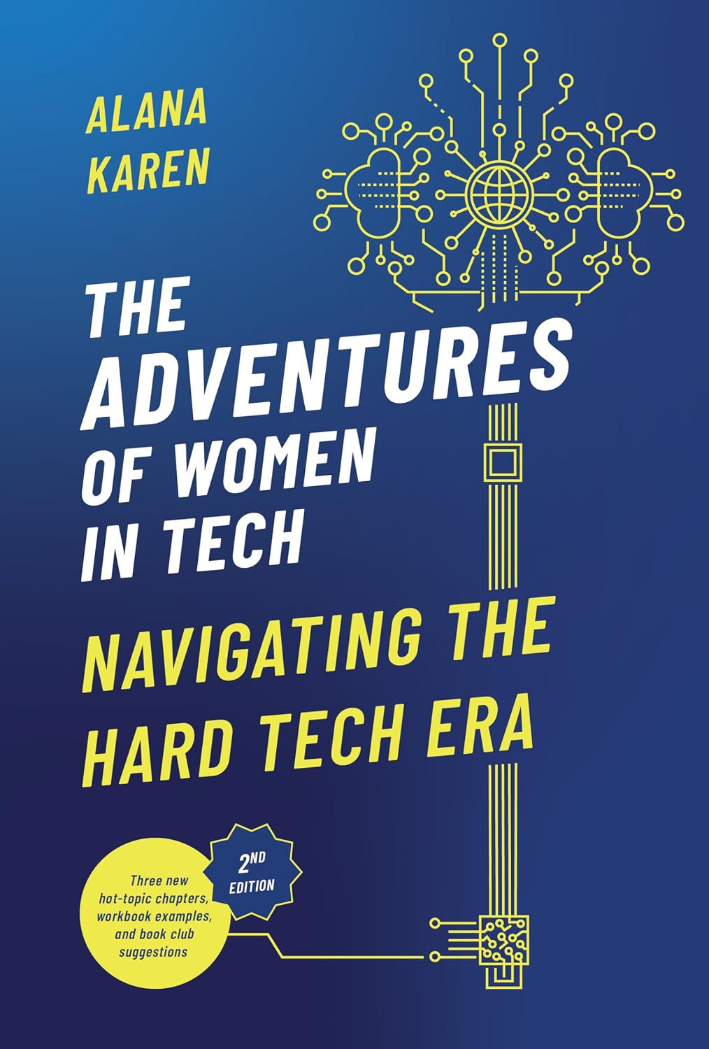 The Adventures of Women in Tech (Second Edition): Navigating the Hard Tech Era