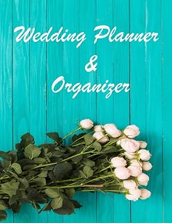 Wedding Planner & Organizer: Large Wedding Planning Notebook - Budget, Timeline, Checklists, Guest List, Table Seating & MORE! v5 (Wedding Planners and Organizers)
