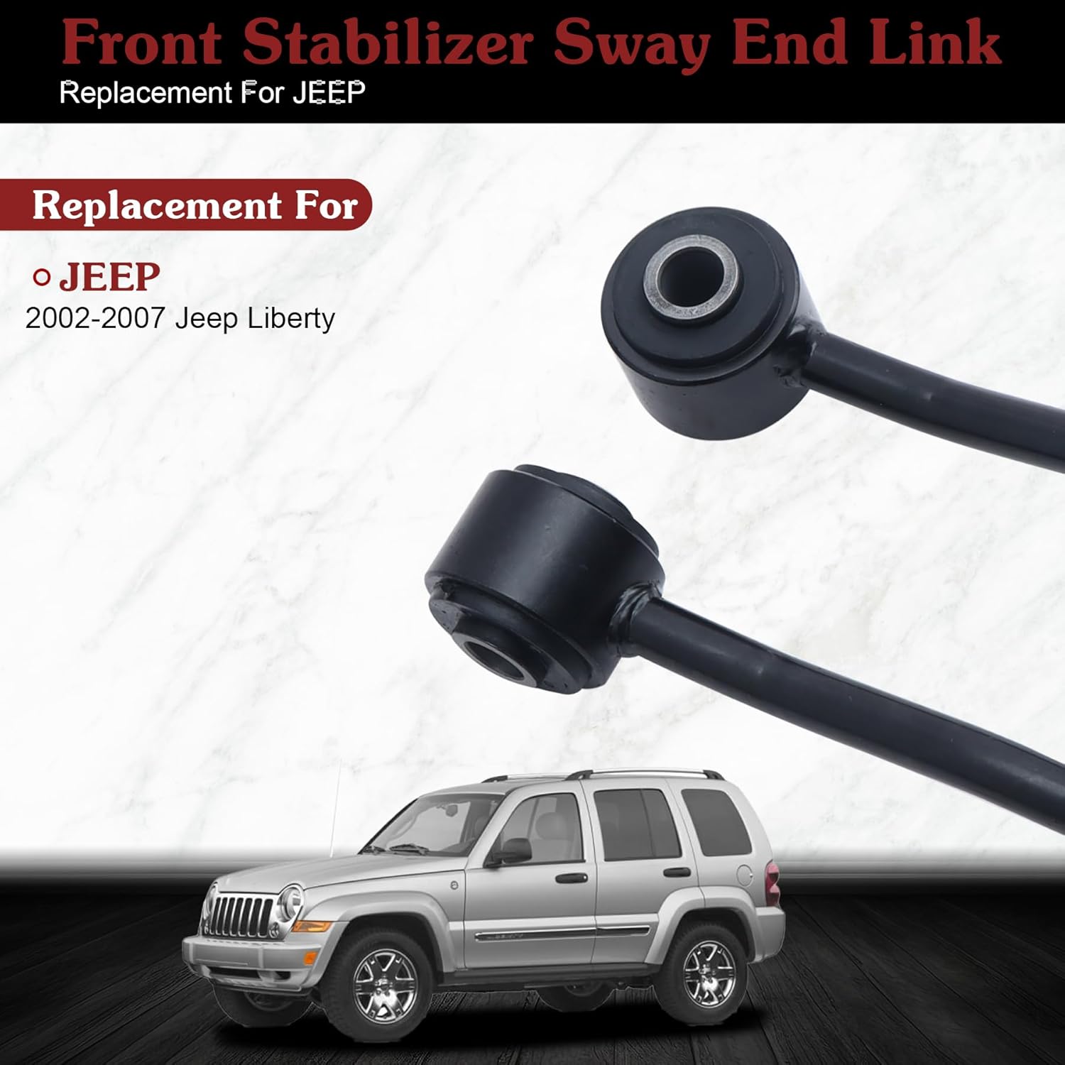 K7391 Sway Bar Link - Front Stabilizer End Link Compatible with 2002-2007 Liberty