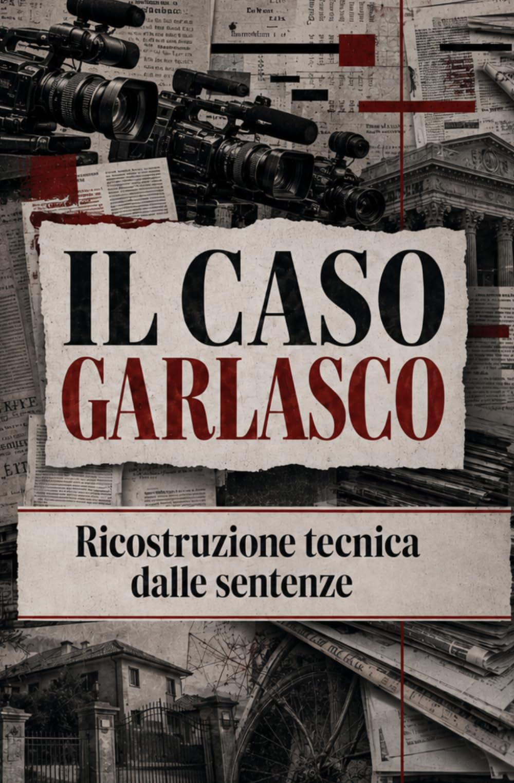 Il caso Garlasco: ricostruzione tecnica dalle sentenze