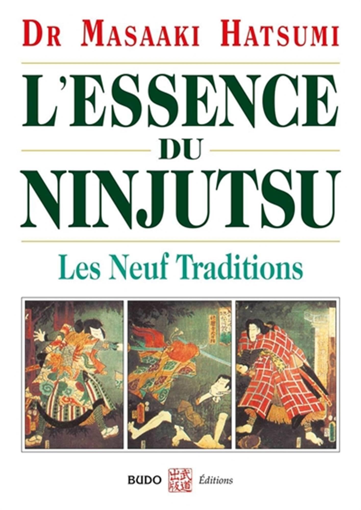 L'essence du ninjutsu: Les neufs traditions