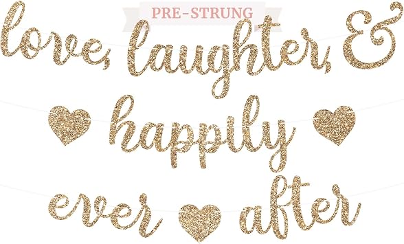 Pre-Strung Love Laughter & Happily Ever After Banner - NO DIY - Gold Glitter Bachelorette Wedding Bridal Party Banner - Pre-Strung Garland on 8 ft Strand - Gold Bachelorette Bridal Engagement Party