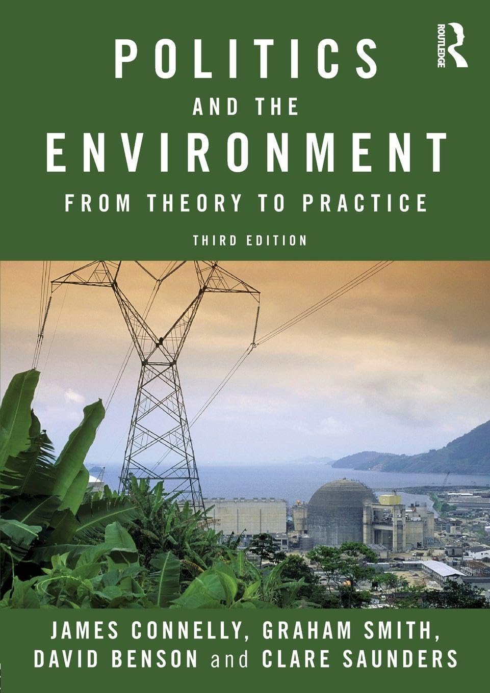 Politics and the Environment: From Theory to Practice-James Conn