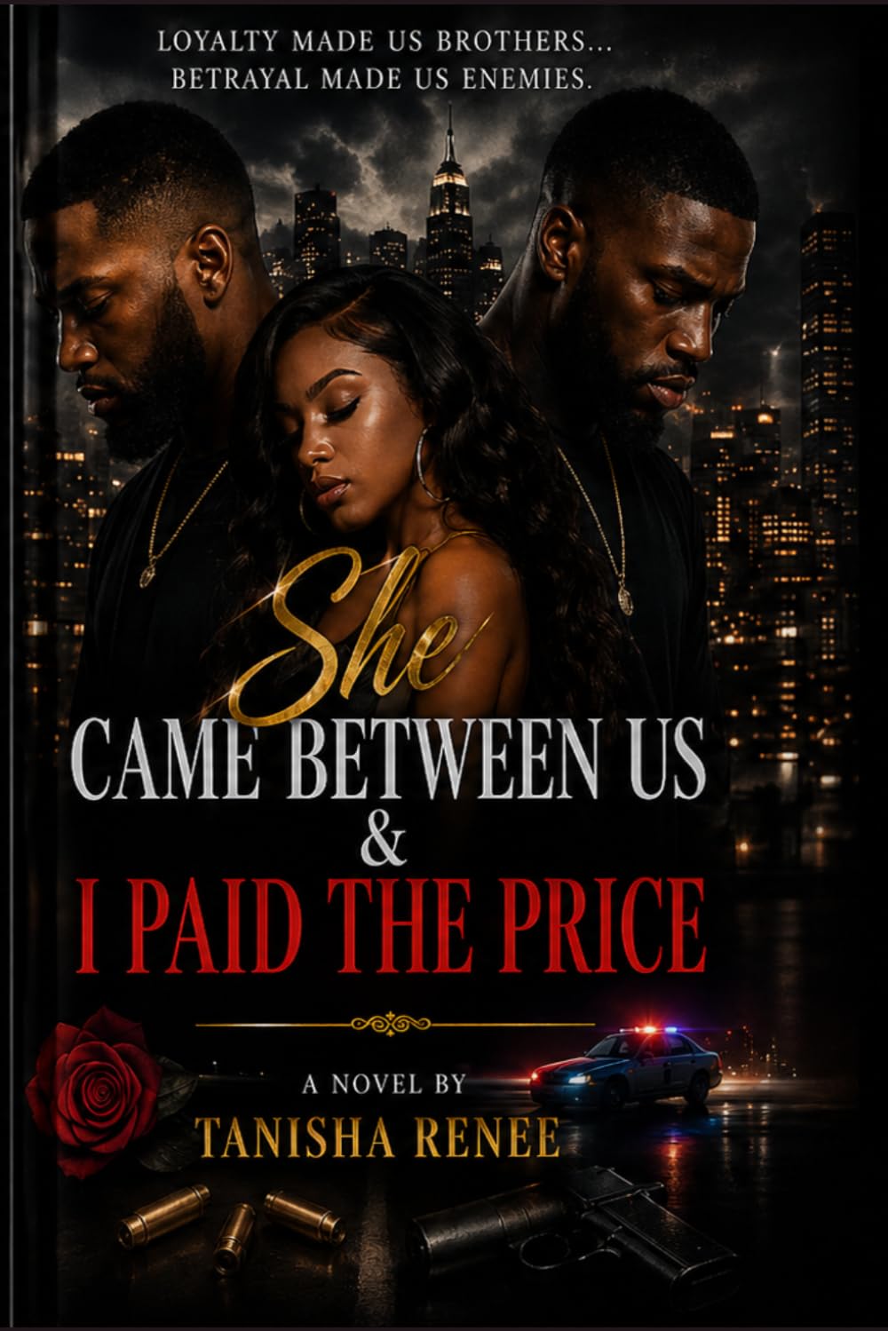 She Came Between Us & I Paid the Price