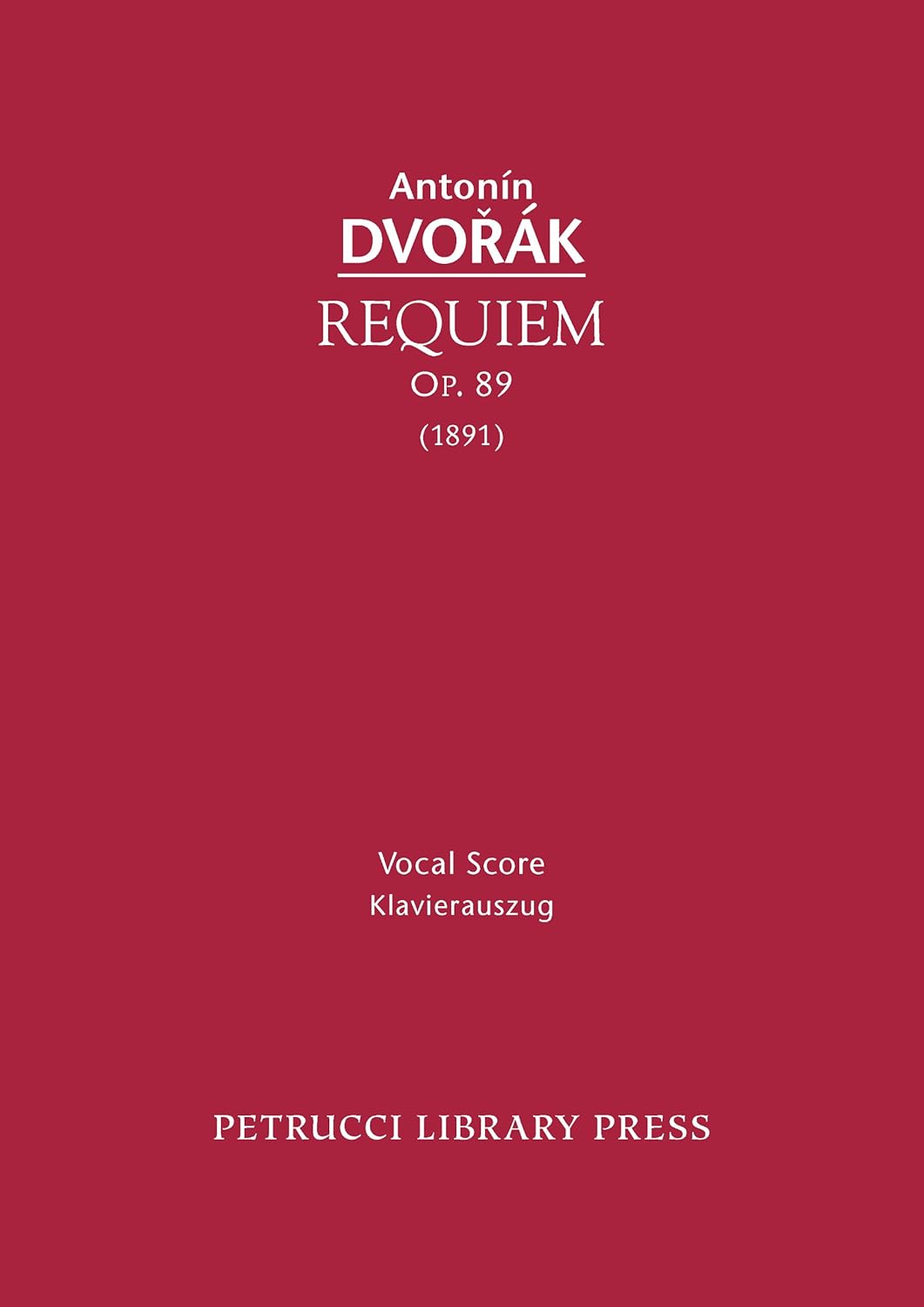 Requiem, Op. 89: Vocal Score (Latin Edition)      Paperback – May 15, 2013
