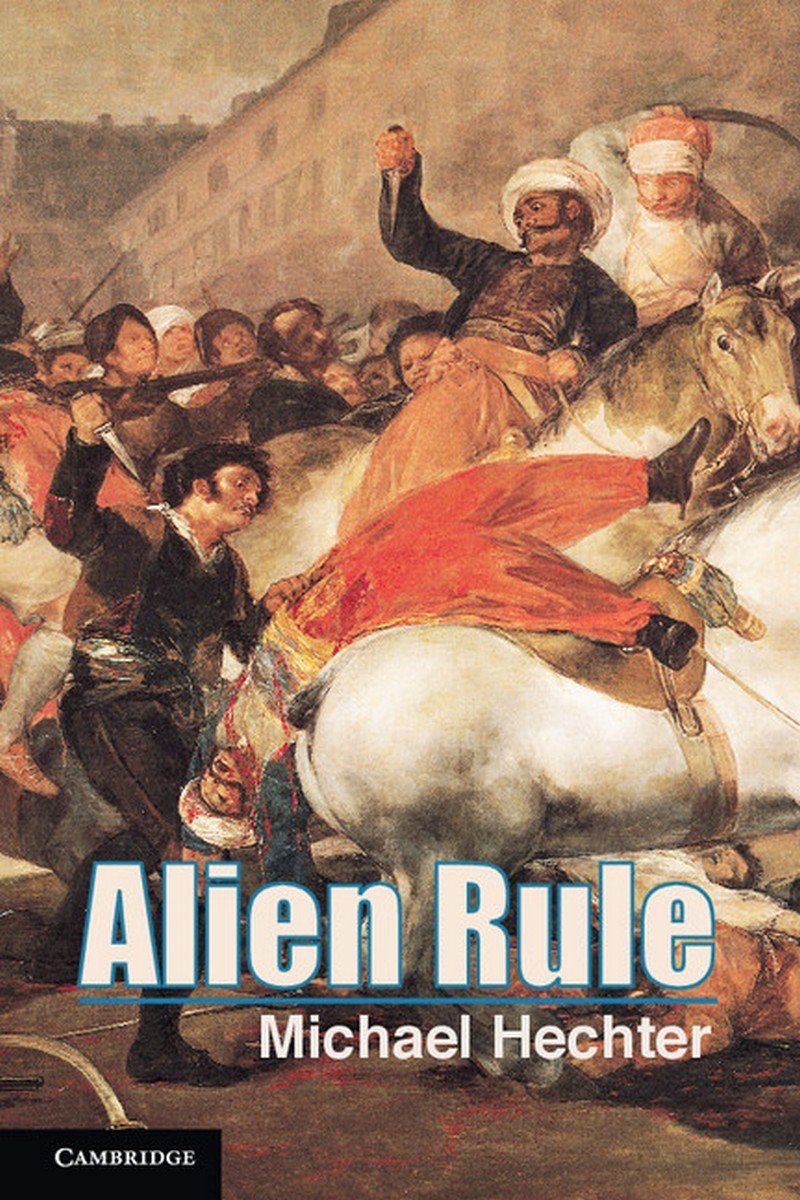 Alien Rule (Cambridge Studies in Comparative Politics)
