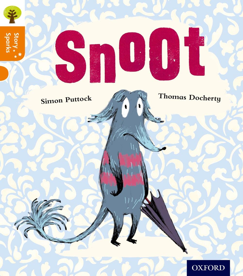 Oxford Reading Tree Story Sparks Oxford Level 6 Snoot by Simon Puttock PAPERBACK