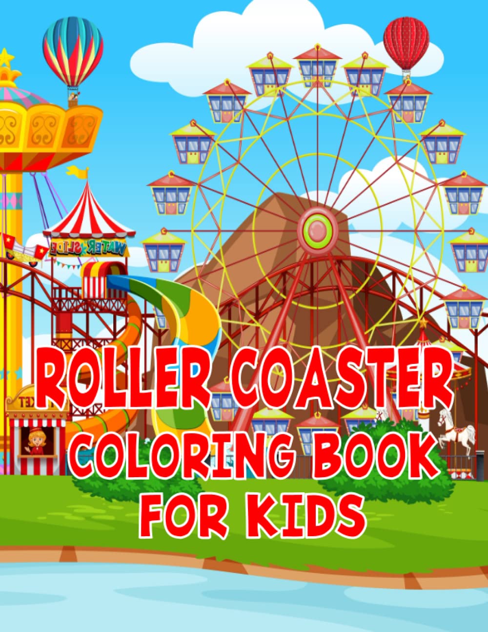 Roller Coaster Coloring Book: Coloring Book for Roller Coaster lovers