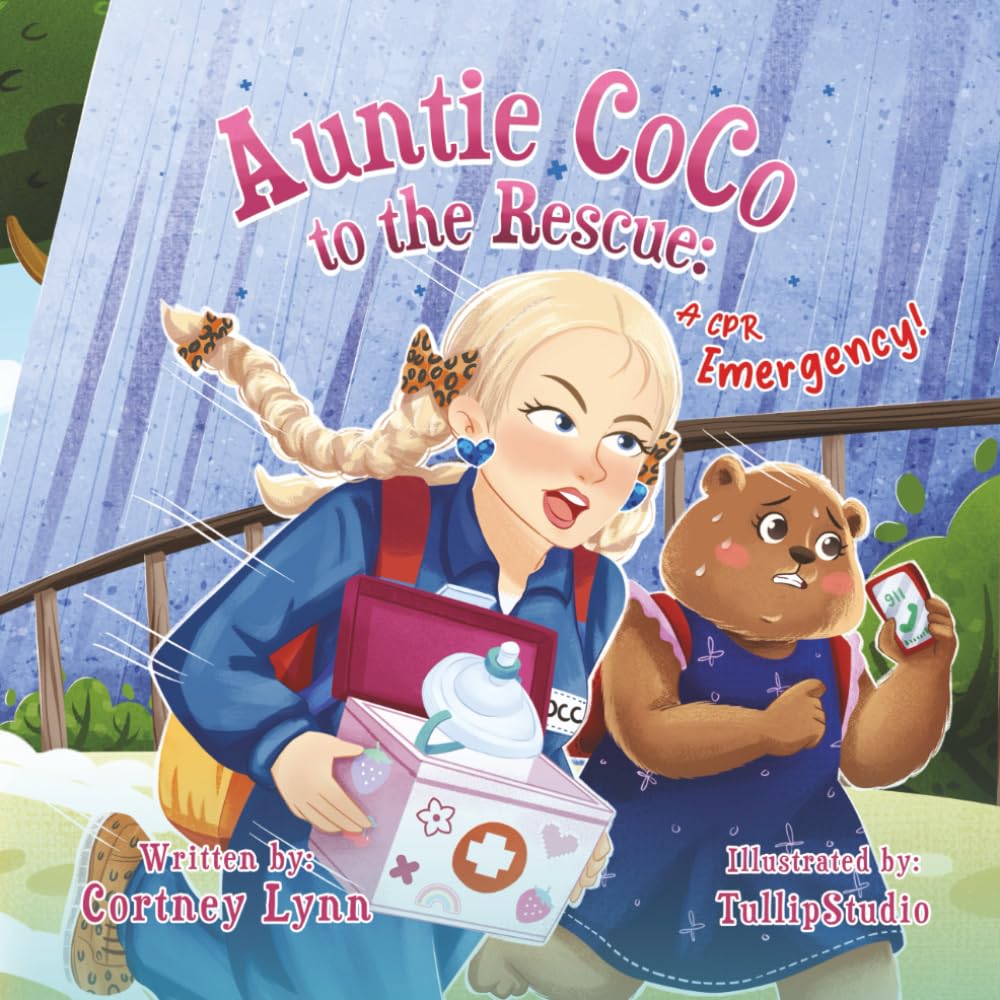 Auntie CoCo to the Rescue: A CPR Emergency (Safety Adventures with Auntie CoCo)